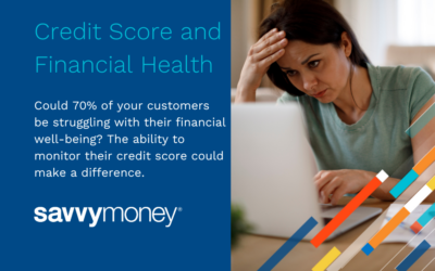 Could 70% of Your Customers Be Struggling with Their Financial Well-Being?