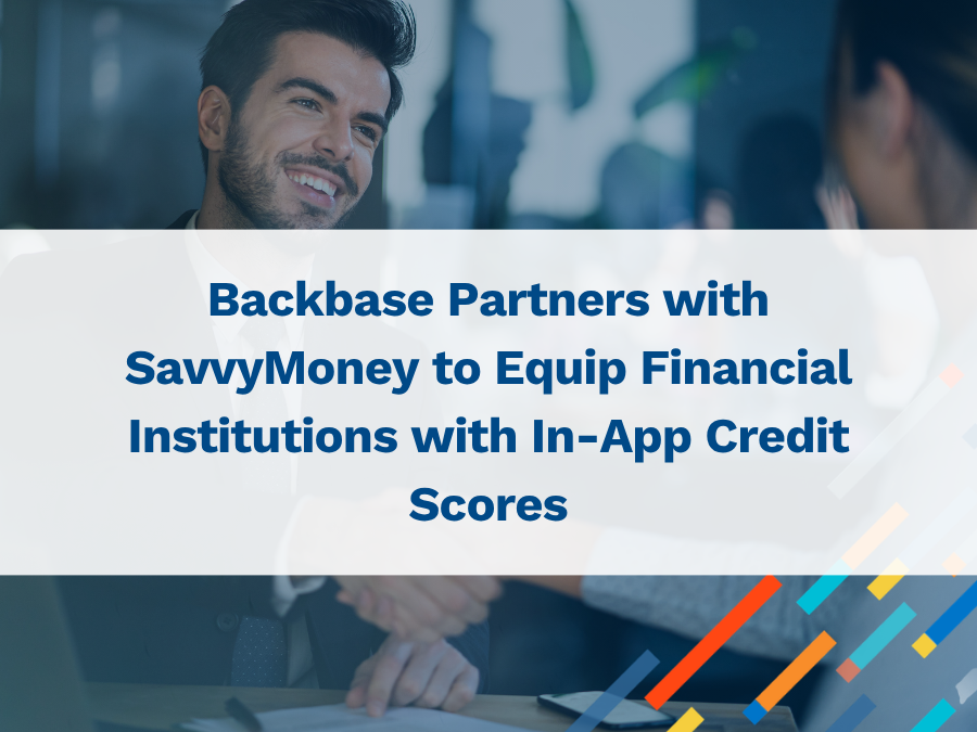 Backbase Partners with SavvyMoney to Equip Financial Institutions with In-App Credit Scores