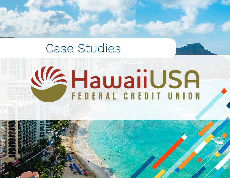 Deposit Account Case Study HawaiiUSA Federal Credit Union Credit
