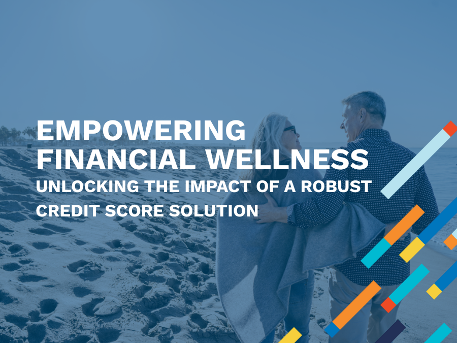 Empowering Financial Wellness: Unlocking the Impact of a Robust Credit Score Tool on Consumer Confidence