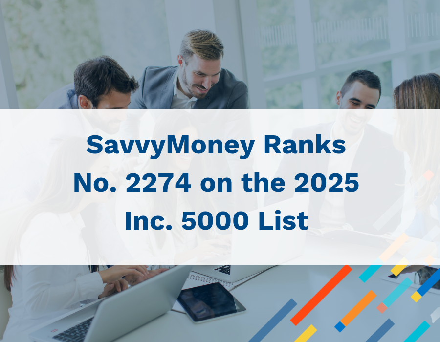 SavvyMoney Ranks Number 2274 on the Inc. 5000 List