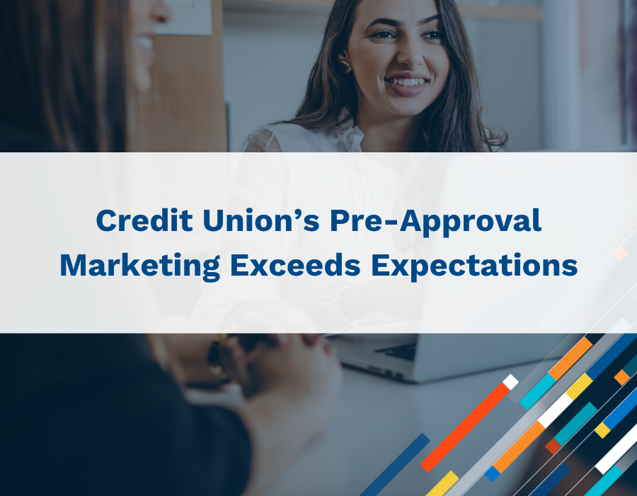 SavvyMoney Credit Union's Pre-Approval Marketing Exceeds Expectations Case Study