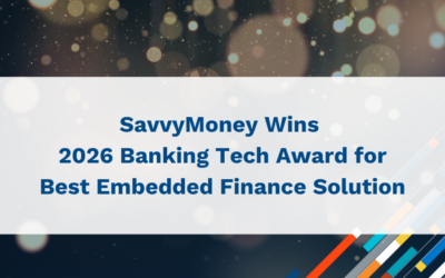 SavvyMoney Wins 2026 Banking Tech Award for Best Embedded Finance Solution