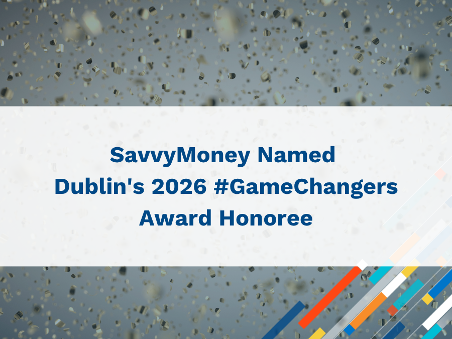 SavvyMoney Named Dublin’s 2026 #GameChangers Award Honoree